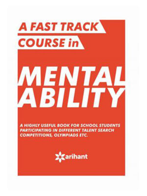 A Fast Track Course in MENTAL ABILITY