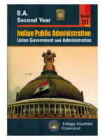 B.A Second Year Indian Public Administration - Union Government and Administration