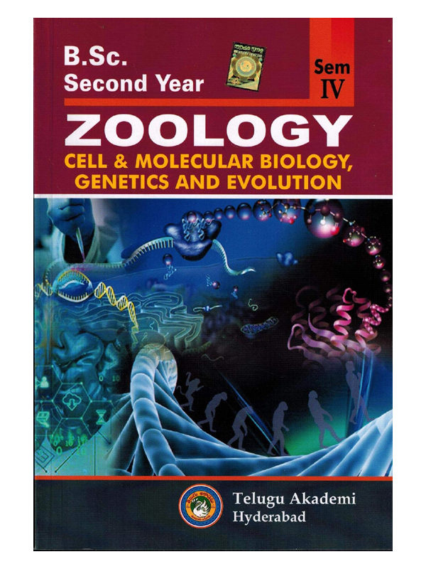 B.Sc Second Year ZOOLOGY ( Cell and Molecular Biology, Genetics and Evolution )