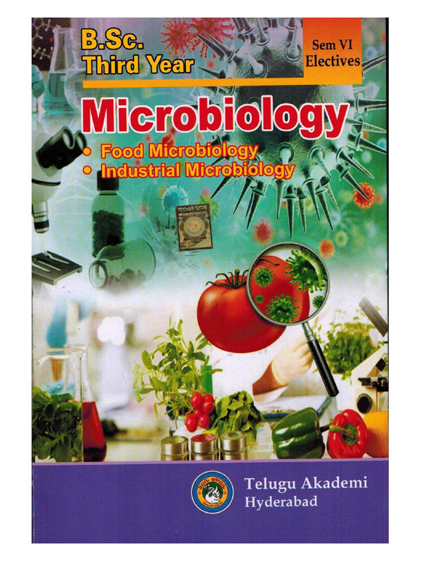 B.Sc Third Year MICROBIOLOGY - Food Microbiology, Industrial Microbiology