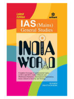 IAS Mains General Studies - INDIA AND THE WORLD