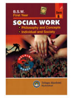 B.S.W First Year Social Work ( Philosophy and Concepts, Individual and Society )