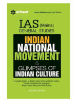 UPSC IAS Civil Service (Main) Examination INDIAN NATIONAL MOVEMENT AND GLIMPSES OF INDIAN CULTURE