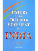 History of the Freedom Movement in India Volume One