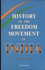 History of the Freedom Movement in India - Vol. II