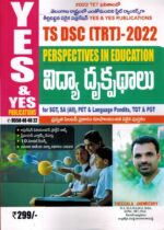 TS DSC - TRT 2022 Perspective in Education ( for SGT, SA, PET,TGT.PGT and Language Pandit [ TELUGU MEDIUM ]