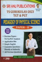 TS Gurukula TGT and PGT Paper II Pedagogy Of Physical Science [ ENGLISH MEDIUM ]