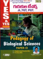 TREI - RB Gurukula Teachers JL, TGT, PGT Pedagogy Of Biological Sciences Paper II [ ENGLISH MEDIUM ]