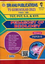 TREI - RB TS Gurukulas 2023 TGT, PGT, SA and KVS Paper II Pedagogy Of Biological Science [ ENGLISH MEDIUM ]