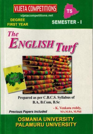 Telangana State Osmania University Degree First Year Sem I - The English Turf